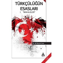 Türkçülüğün Esasları - Makaleler