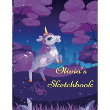 Renas Store Independently Published Olıvıa’s Sketchbook: Personalized And Unicorn Cover For Girls, 102 Pages, 8.5" x 11", For Drawing, Doodling, Writing, Sketching & Crayon Coloring,paperback