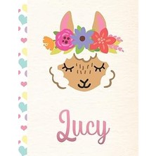 Renas Store Lucy: Personalized Llama Sketchbook For Girls With Pink Name - 8.5X11 110 Pages. Doodle, Draw, Sketch, Create!