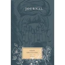 Renas Store Gratitude Journal: Show Gratitude: A Daily Gratitude And Mindfulness Floral And Hand Drawn Sketch Cover With Fill In Journaling For Women