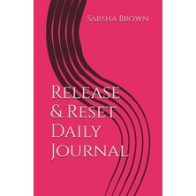 Renas Store Independently Published Release & Reset Daily Journal