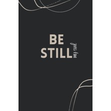 Renas Store Independently Published Be Still My Soul - S.o.a.p. Journal