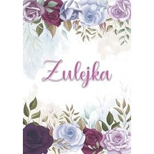 Renas Store Zulejka: Taccuino A5 | Nome Personalizzato Zulejka | Regalo Di Compleanno Per Moglie Mamma Sorella Figlia ... | Design: Decorazione Floreale | 120 ... Formato A5 (14.8 x 21 Cm) (Italian Edition)