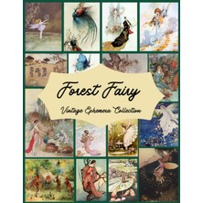 Renas Store Independently Published Forest Fairy Vintage Ephemera Collection: Junk Journal Kit, Over 130 Pieces Of Ephemera Cards For Junk Journals, Scrapbooking, Collage Art, Decoupage, Mixed Media, Decoration