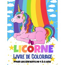 Renas Store Licorne Livre De Coloriage Pour Les Enfants De 4 À 8 Ans (French Edition)