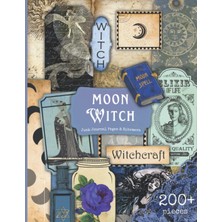 Renas Store Independently Published Moon Witch Junk Journal Pages & Ephemera: 200+ Witchy Vintage Ephemera Images, Tags, Labels & More For Cut Out, Junk Journals, Collage, Or Scrapbooking