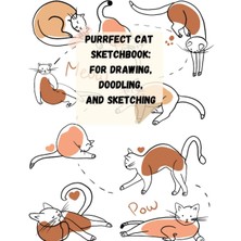 Renas Store Purfect Cat Sketchbook: A Notebook For Drawing, Doodling, And Sketching: 8.5*11 Inch 44.48*28.57 cm 120 Pages Pattern Designe In Matte Cover