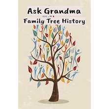 Renas Store Independently Published Ask Grandma - Family Tree History Journal - Write Down Your Own Family History