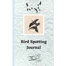 Renas Store Independently Published Bird Spotters Journal