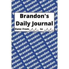 Renas Store Independently Published Personalized Daily Journal - Brandon: Blue Cover