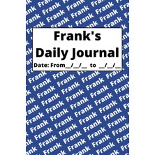 Renas Store Independently Published Personalized Daily Journal - Frank: Blue Cover