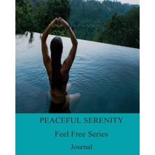 Renas Store Independently Published Peaceful Serenity Feel Free Series - Journal 11