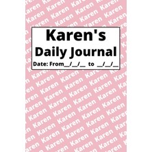 Renas Store Independently Published Personalized Daily Journal - Karen: Pink Cover