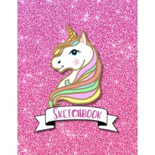 Renas Store Sketchbook: Cute Unicorn Glitter Affect Sparkle Pink Background, Large 8.5" x 11", 110 Pages, Perfect For Girls, Crayons, Pencils, Drawing And Sketching