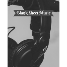 Renas Store Blank Sheet Music: 100 Pages Of Music Manuscript Paper, Composition Book, Blank Sheet Music (100 Pages 8.5X11)