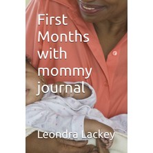 Renas Store Independently Published First Months With Mommy Journal