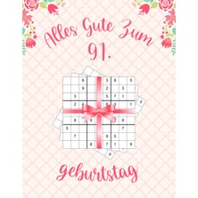 Renas Store Alles Gute Zum 91. Geburtstag: Geburtstagsgeschenk Für Frauen 91 Jahre, Sudoku Buch Geschenk Für Frauen Mit 80 Rätseln Von Leicht Bis Schwer Mit ... Geschenk Für 91 Jährige Frau (German Edition)