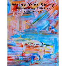 Renas Store Independently Published Write Your Story Handwriting Practice Kids Journal