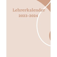 Renas Store Lehrerkalender 2023-2024: Lehrerkalender 2023-2024: Unterrichtsplaner ( Wochenkalender) 2023/2024 .144SEITEN/ Terminplaner Für Lehrer Von August ... ... 2023-2024/ (German Edition)