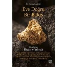 İthaki Yayınları Eve Doğru Bir Bakış - Acı Harita Seçkisi 1
