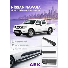 AEK Modern Nissan Navara 2007PREMIUM Titan Alüminyum Yan Basamak