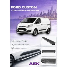 AEK Modern Ford Custom Premium Titan Alüminyum Yan Basamak