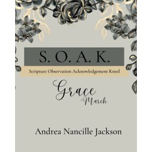Renas Store S. O. A. K. Bible Study Journal: Grace - March