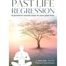 Renas Store Independently Published Past Life Regression Journal: A Journal To Record Clues To Your Past Lives
