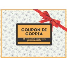 Renas Store Independently Published Coupon Di Coppia - 50 Romantici Coupon Da Personalizzare: Quaderno Da Compilare Per Gli Innamorati - Regalo Di Nozze - San Valentino - Compleanno (Italian Edition)