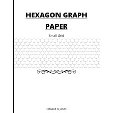 Renas Store Independently Published Hexagon Graph Paper: Small Grid