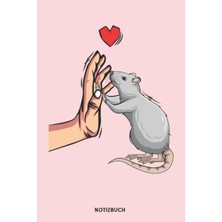 Renas Store Independently Published Ratten Liebe: Notizbuch Für Ratten Liebhaber | Liniert (German Edition)