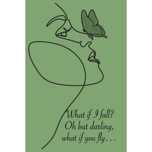 Renas Store Independently Published What If I Fall? Oh Darling But What If You Fly. Journal.