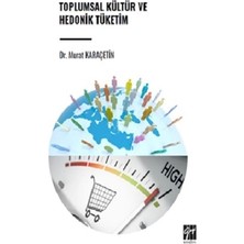 Gazi Kitabevi Toplumsal Kültür ve Hedonik Tüketim