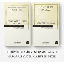 Türkiye İş Bankası Kültür Yayınları Goethe ve Balzac Eserleri Genç Werther'in Acıları-Vadideki Zambak