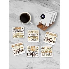 Renas Store Postermanya (PSTER21269) Kahve Coffee Motto Standlı Ahşap Bardak Altlığı Seti, 6 Adet Baskılı Bardak Fincan Kahve Altlığı