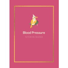 Renas Store Blood Pressure Notebook Tracker: Track, Record & Monitor Blood Pressure At Home: Blood Pressure Journal Book For Women - Parrot Art Design