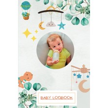 Renas Store Independently Published An Easy To Use Pearhead Baby Daily Log For Mother: Baby Tracker Journal To Track And Record Baby's Feeding, Sleeping, Diaper, Poop, Special Care, Activities And So On