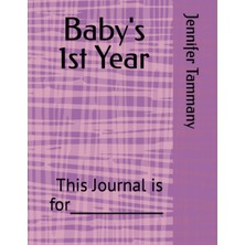 Renas Store Independently Published Baby's 1st Year Baby Journal