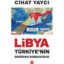 Kırmızı Kedi Yayınevi Libya Türkiye’nin Denizden Komşusudur
