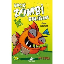 Pegasus Yayınları Kaçık Zombi Balığım 3 / Öfkeli Yüzgeçler (Ciltli)
