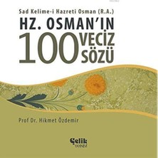 Çelik Yayınevi Hz.osmanın 100 Veciz Sözü