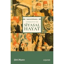 Tanzimat'tan Milli Mücadele'ye Türkiye'de Siyasal Hayat