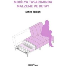 Mobilya Tasarımında Malzeme ve Detay
