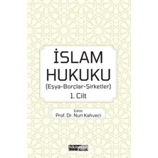 Hikmetevi Yayınları Islam Hukuku - Eşya-Borçlar-Şirketler 1.cilt