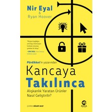 Nova Kitap Kancaya Takılınca: Alışkanlık Yaratan Ürünler Nasıl Geliştirilir?