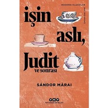 Yapı Kredi Yayınları Işin Aslı, Judit ve Sonrası