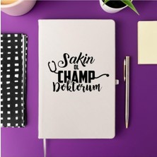 Hediyesepeti Doktora Özel Sakin Ol Champ Tasarımlı Not Defteri – 13X21 Cm, Çizgisiz | Esprili Meslek Defteri