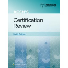 Lippincott Williams & Wilkins Acsm's Certification Review 6e Lippincott Connect Print Book And Digital Access Card Package