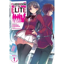 Seven Seas Entertainment Classroom Of The Elite (Light Novel) Vol. 1