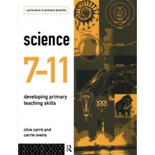 Routledge Science 7-11: Developing Primary Teaching Skills
